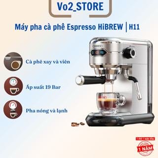 Máy pha cà phê tự động Hibrew H11 công suất 1450W Pha cà phê espresso nóng