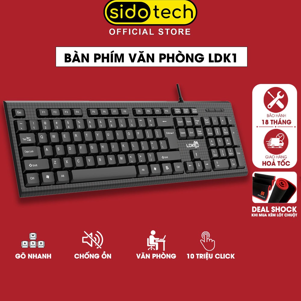 Bàn phím máy tính giá rẻ SIDOTECH LDK1 có dây full size 104 key gõ phím nhanh chống nước tốt giả cơ gaming văn phòng