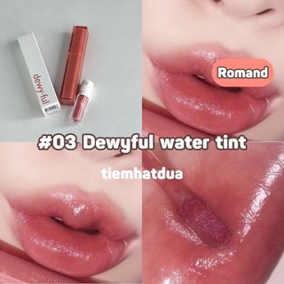   CHAI CHIẾT   LƯU Ý TRỌNG LƯỢNG  Son Tint Bóng Siêu Lì Cho Đôi Môi Căng Mọng Romand Dewyful Water Tint 