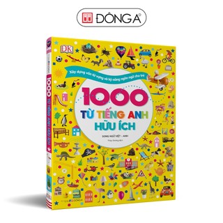Sách - 1000 Từ Tiếng Anh Hữu Ích (Song Ngữ Việt - Anh) - Xây Dựng Vốn Từ Vựng Và Kỹ Năng Ngôn Ngữ Cho Trẻ