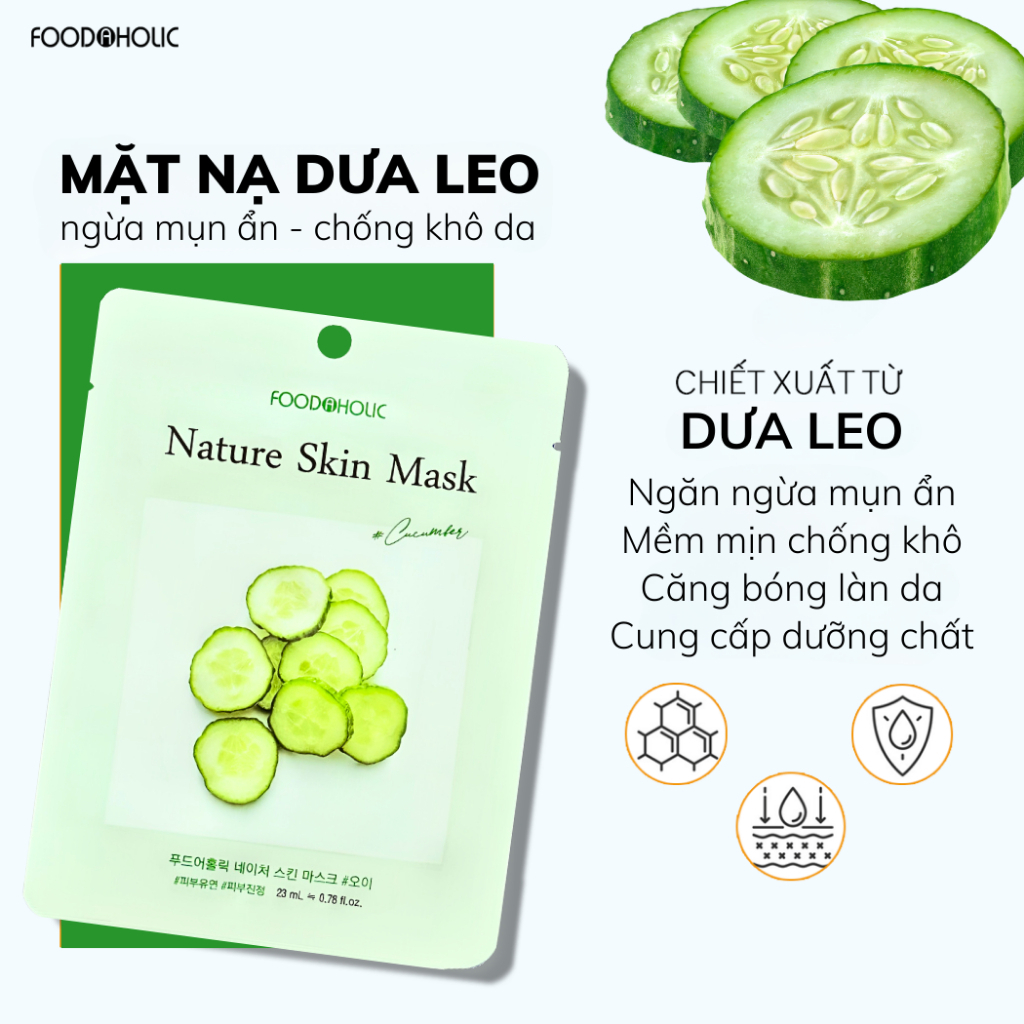 Mặt Nạ Dưa Leo Giúp Ngăn Ngừa Mụn, Căng Bóng Da Foodaholic Nature Skin Mask 23g - CUCUMBER