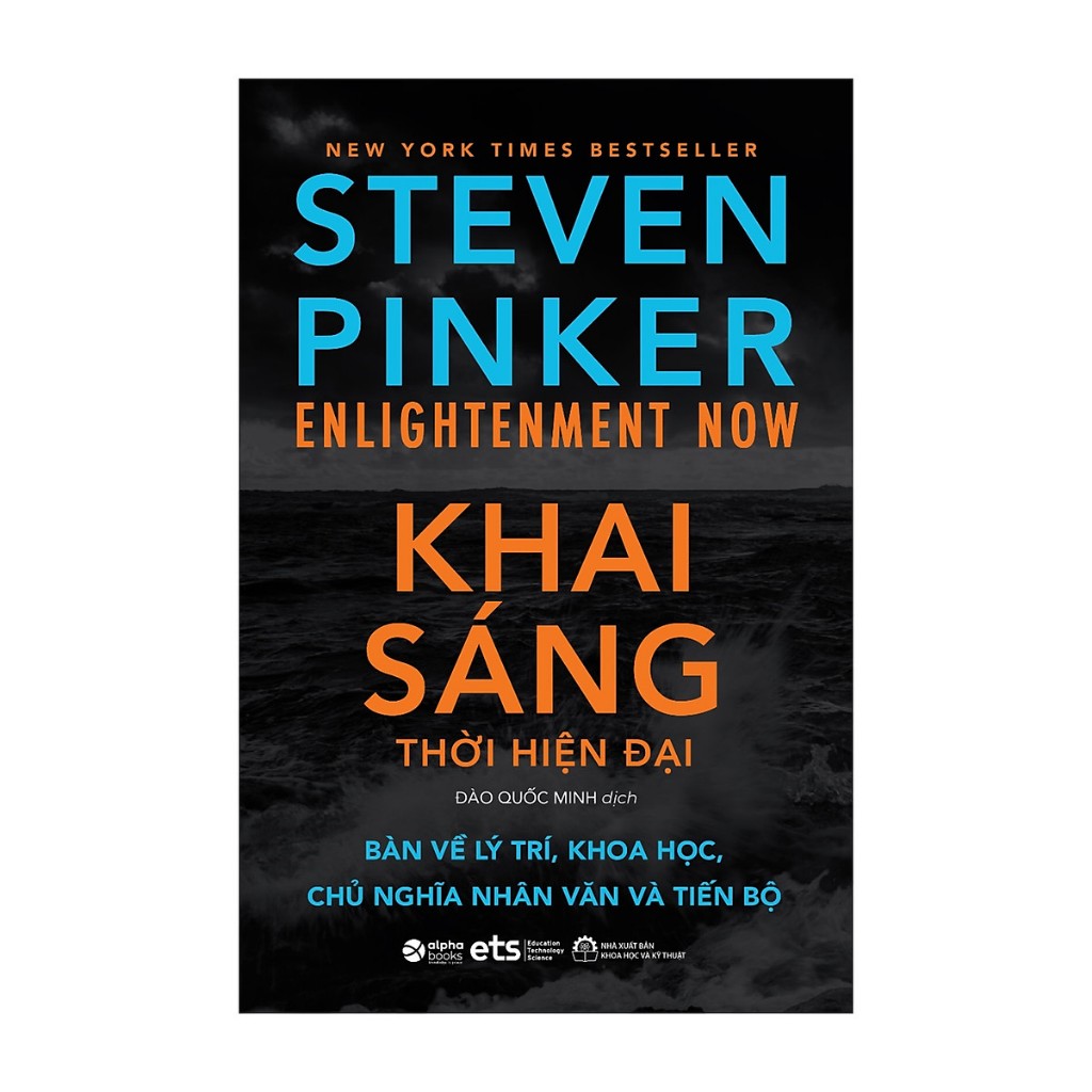 Sách - Khai Sáng : Bàn Về Lý Trí, Khoa Học, Chủ Nghĩa Nhân Văn Và Tiến Bộ