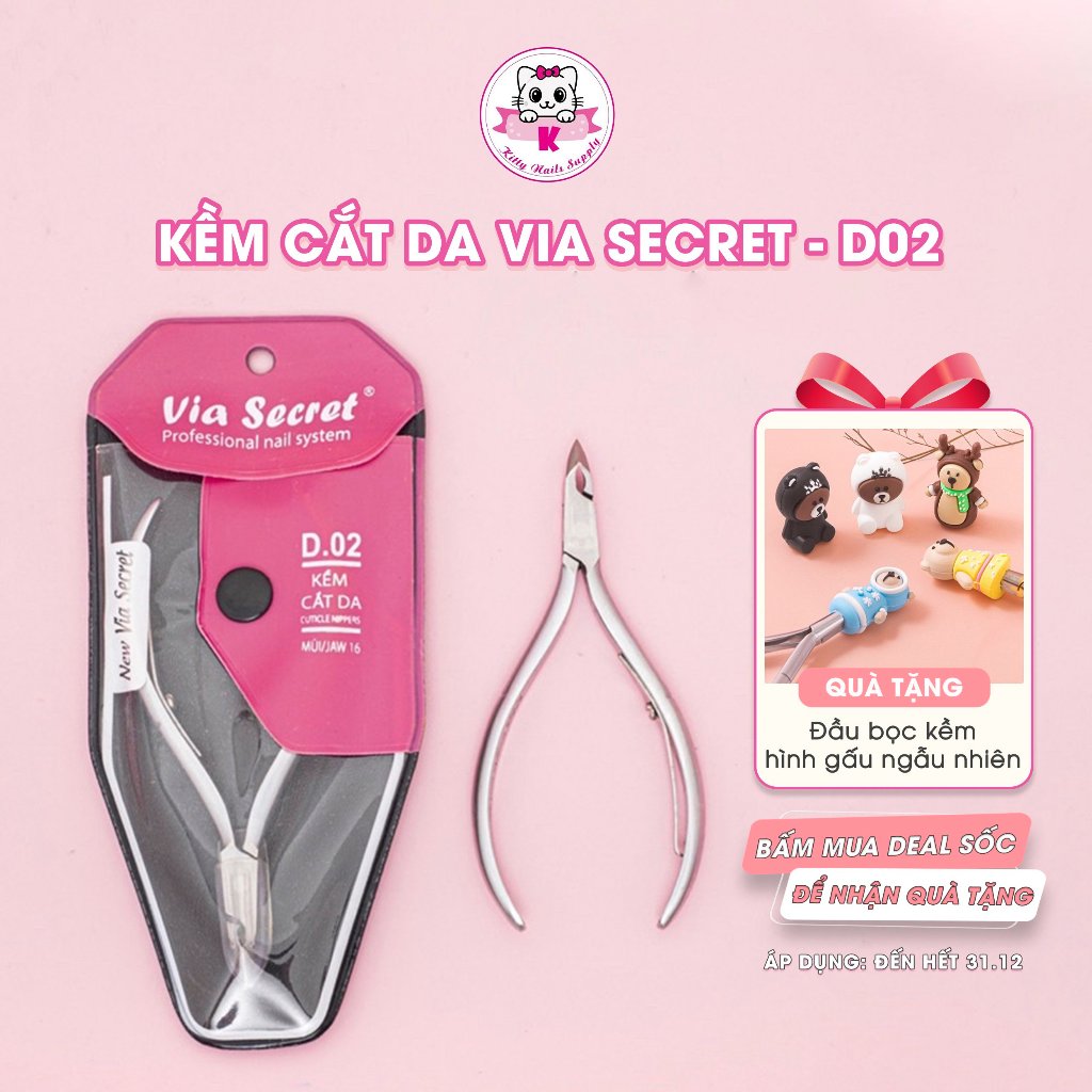 Kềm nhặt da chuyên dụng D02 Via Secret đầu vuông chất liệu inox không gỉ - Kitty Nails Supply