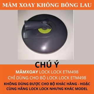 [Phụ kiện ETM498] Mâm xoay cây lau nhà LOCK ETM498