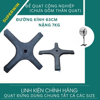 Đế quạt công nghiệp superwin kt 65cm x 65cm
