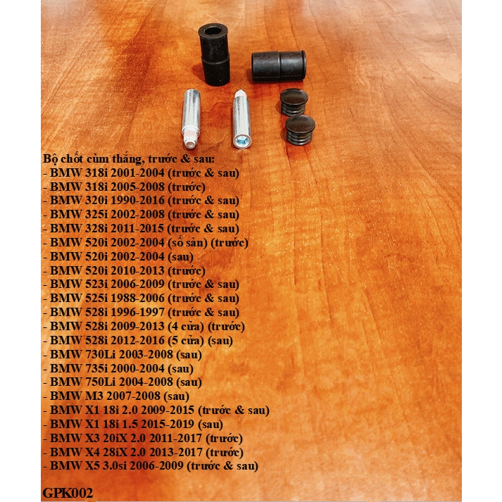 Bộ chốt cùm thắng BMW 318i 2001-2004 , BMW 318i 2005-2008 , BMW 320i 1990-2016 (GPK002)