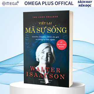 Sách - viết lại mã sự sống: jennifer doudna, chỉnh sửa gen và tương lai loài người