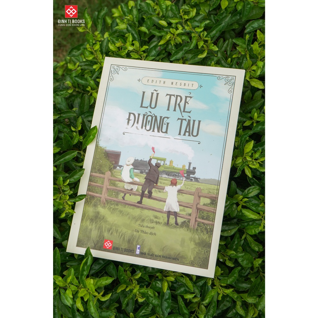 Sách - Lũ trẻ đường tàu Edith Nesbit - Đinh Tị Books