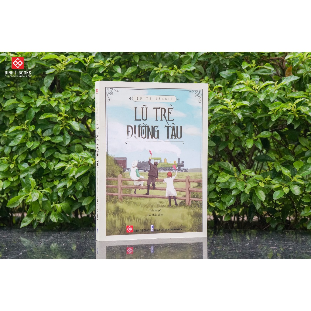 Sách - Lũ trẻ đường tàu Edith Nesbit - Đinh Tị Books