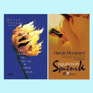 Sách - COMBO Một thoáng ta rực rỡ ở nhân gian - Người tình Sputnik