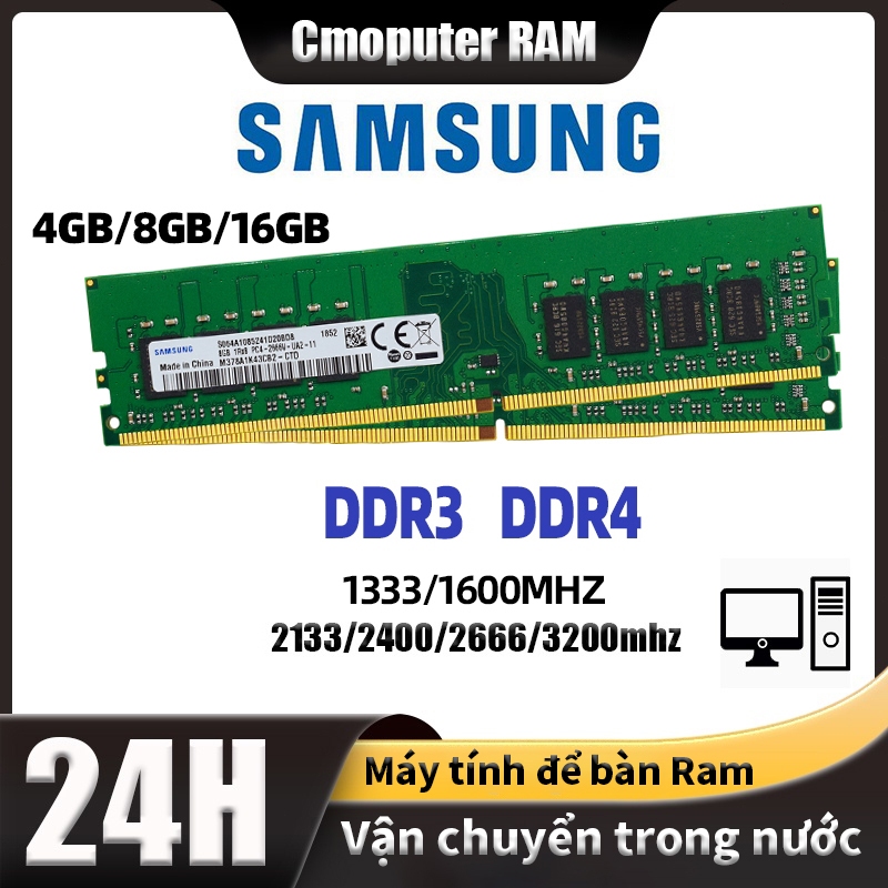 Máy tính để bàn Samsung RAM DDR3 DDR4 4GB 8GB 16GB DDR3 Ram Bộ nhớ máy tính để bàn DIMM 1333 1600 2133 2400 2666 3200MHZ