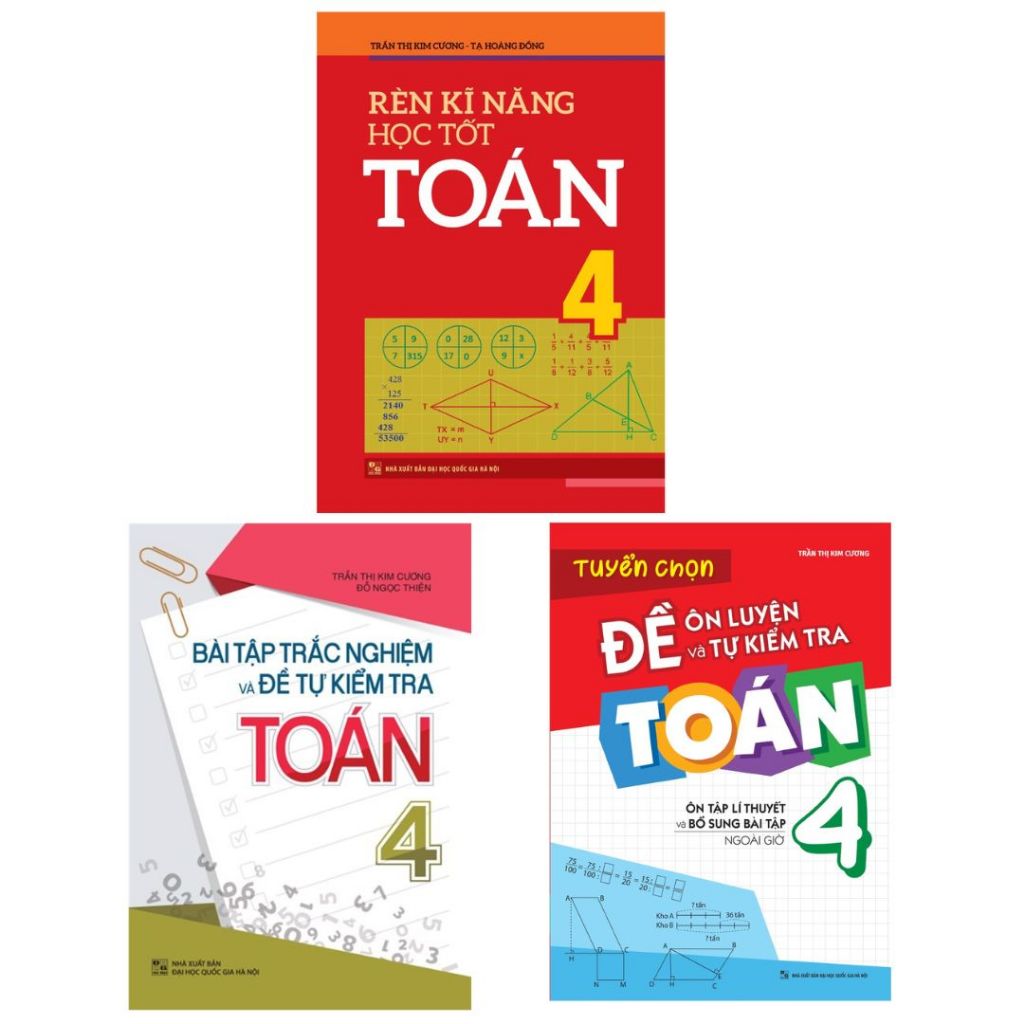 Sách: Combo Toán Lớp 4 Bài Tập Trắc Nghiệm + Tuyển Chọn Đề Ôn Luyện Và Tự Kiểm Tra Toán + Rèn Kĩ Năng Học Tốt Toán