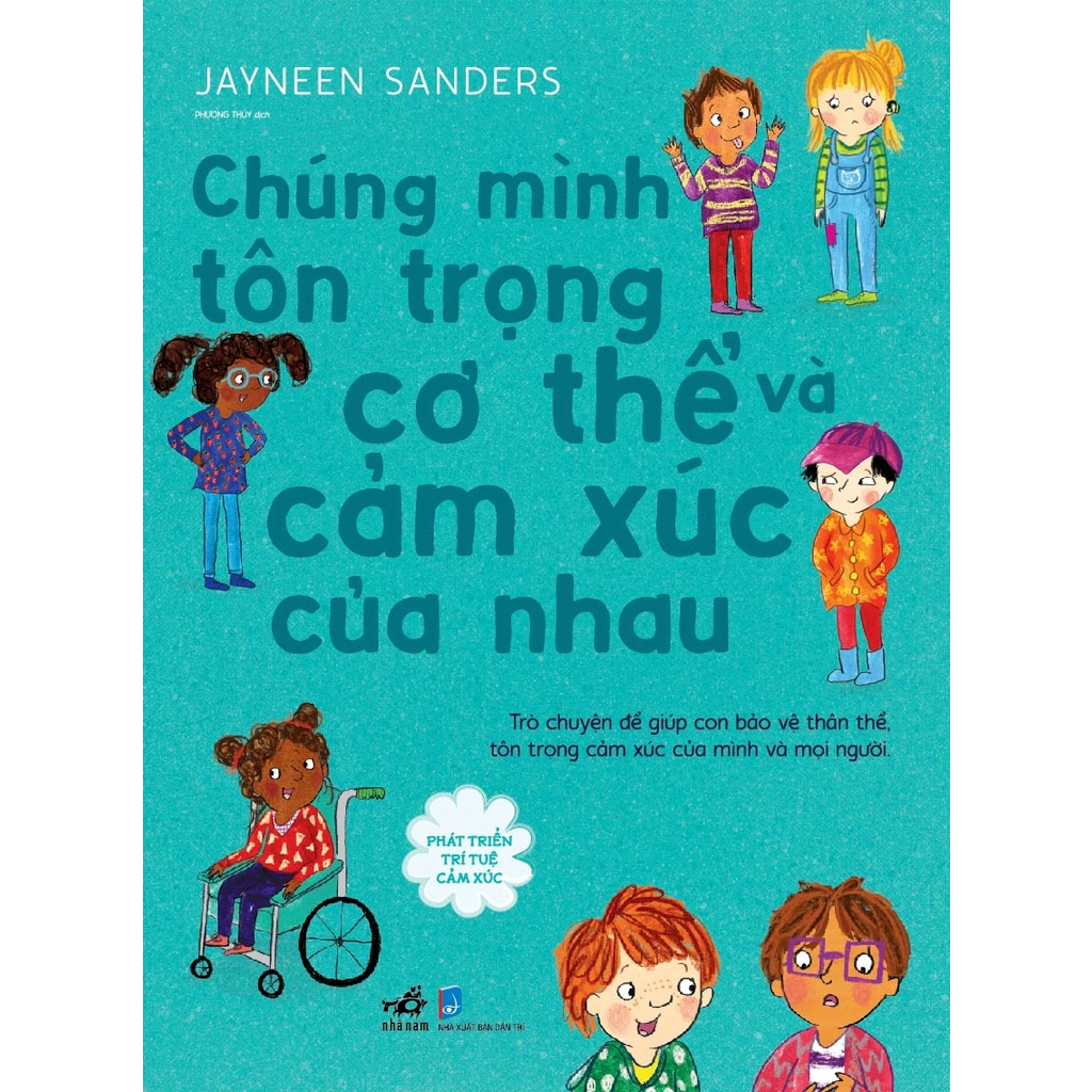 Sách - Phát triển trí tuệ cảm xúc - Chúng mình tôn trọng cơ thể và cảm xúc của nhau