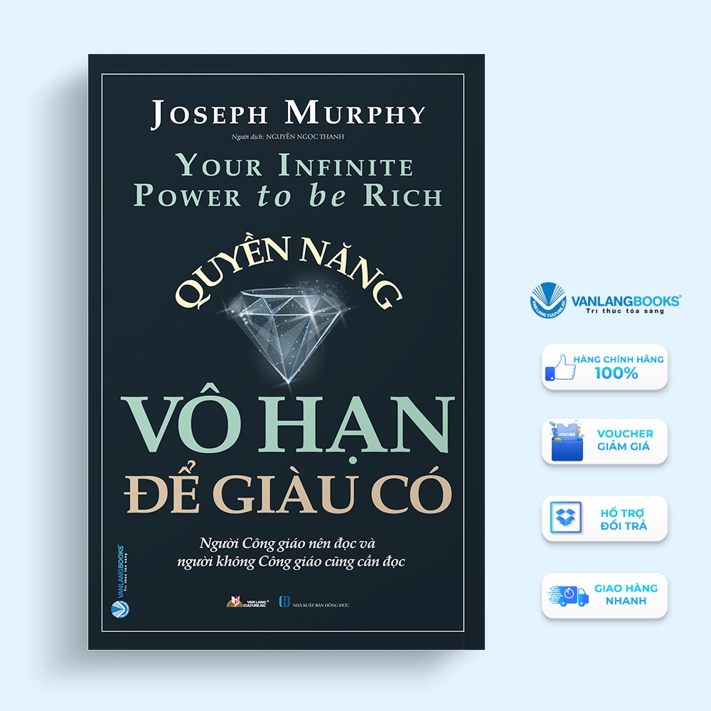 Sách - Quyền Năng Vô Hạn Để Giàu Có - Tái Bản 2023 - Vanlangbooks