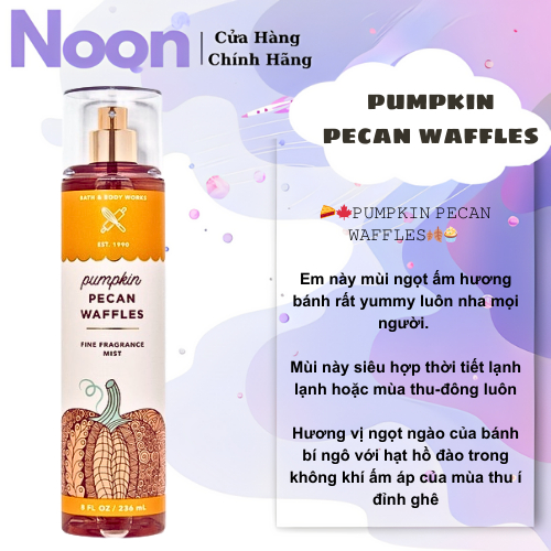 🍄 Xịt Thơm - Toàn thân Bath and works pumpkin pecan waffles