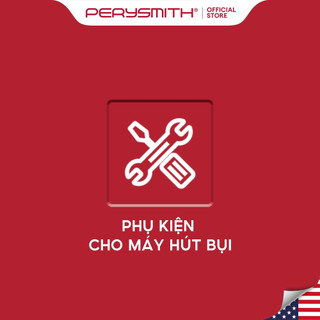 PerySmith Phụ Kiện Cho Máy Hút Bụi