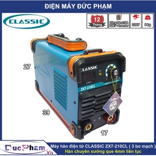 Máy hàn điện tử CLASSIC ZX7-210CL ( Chính hãng ) - Hàn que 4mm ( 4 ly )