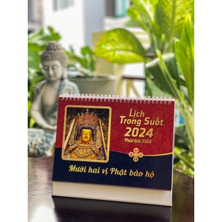LỊCH TRONG SUỐT 2024 - PHẬT LỊCH ĐỂ BÀN 12 VỊ PHẬT BẢO HỘ