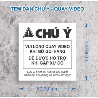 Tem lưu ý quay video mở hàng,nhãn dán quay clib unbox