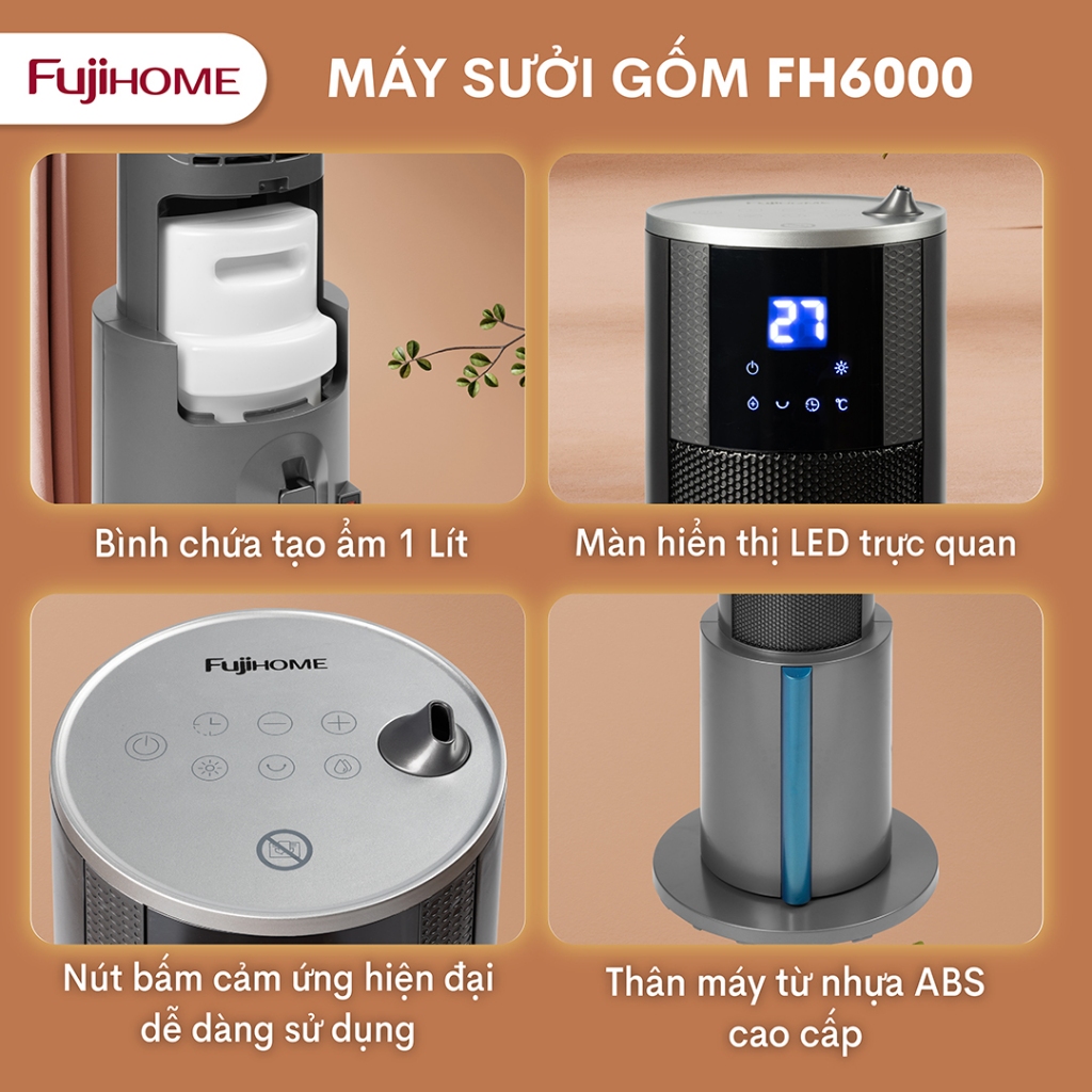 Máy sưởi gốm Fujihome FH6000 tích hợp tạo ẩm không đốt oxy không gây tiếng ồn, cân bằng độ ẩm trong phòng,BH 24 tháng