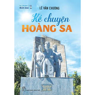 Sách - kể chuyện biển đảo - kể chuyện hoàng sa