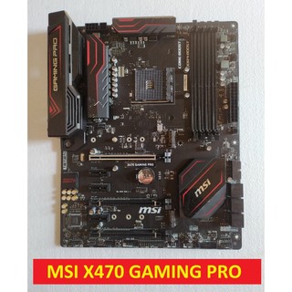 Mainboard msi x470 gaming pro cũ. bo mạch chủ msi x470 gaming pro