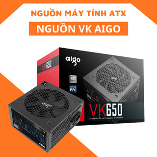 Nguồn máy tính AIGO VK550 / VK650 / VK300 / VK350 / VK450 chính hãng giá rẻ bảo hành 36 tháng