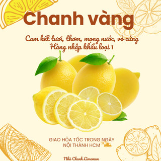 Chanh vàng 🍋 tươi ngon hàng nhập khẩu chính hãng đủ tem, nhãn ( Có chứng nhận An toàn vs thực phẩm)