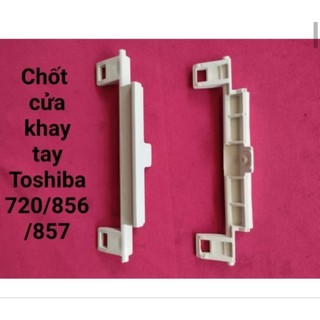 Chốt cửa khay tay - ra giấy toshiba e720-857