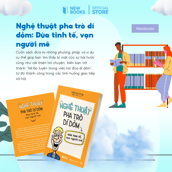 Sách Nghệ Thuật Pha Trò Dí Dỏm: Đùa Tinh Tế, Vạn Người Mê - Từ Bắt Chuyện, Đến Hài Hước, Đến Thu Hút Bizbooks