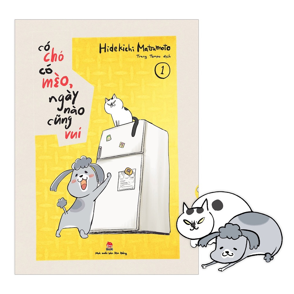 Sách - Có Chó Có Mèo, Ngày Nào Cũng Vui: Tập 1 - Tặng Kèm Bookmark (Số Lượng Có Hạn)