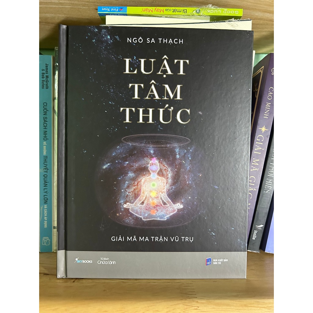 Luật Tâm Thức - Giải Mã Ma Trận Vũ Trụ (Bìa Cứng)