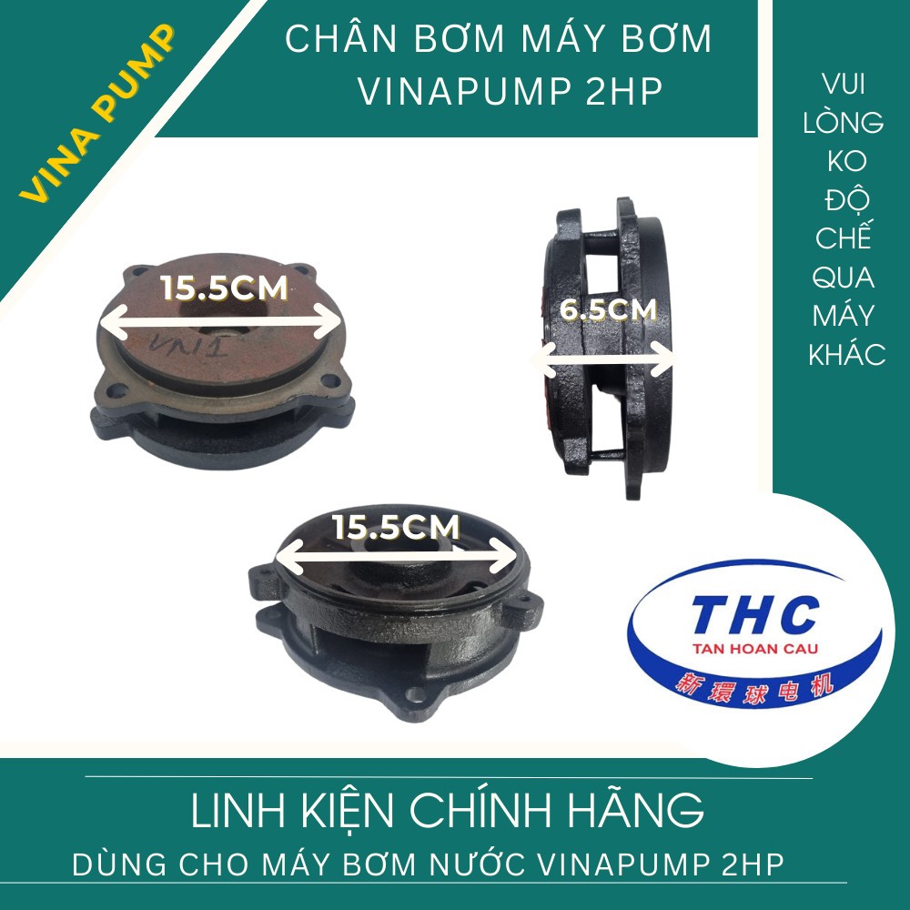 CHÂN BƠM MÁY BƠM NƯỚC LƯU LƯỢNG VINA PUMP TÂN HOÀN CẦU CÁC LOẠI 1HP/ 1.5HP/ 2HP/ 3HP