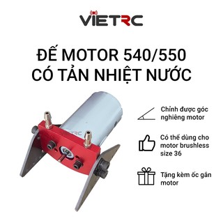 [VIETRC] Đế motor 540/550 tản nhiệt nước và loại thường ráp tàu/cano điều khiển từ xa