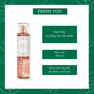 Pure Wonder Xịt Thơm Toàn Thân khác Body Mist Bath & Body Works - fresh you