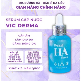   NHẬP KHẨU CHÍNH HÃNG  SERUM CẤP NƯỚC HA VIC DERMA PEARL 50ML HA VICDERMA 