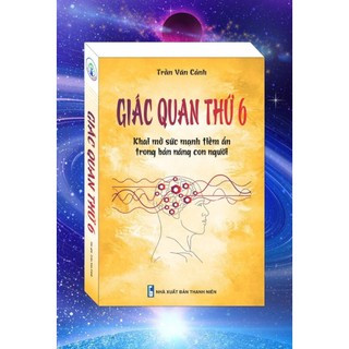 [Sách] - Giác Quan Thứ 6 (Khai mở sức mạnh tiềm ẩn trong bản năng con người)