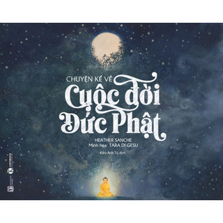 Sách - Chuyện kể về cuộc đời Đức Phật - Thái Hà Books