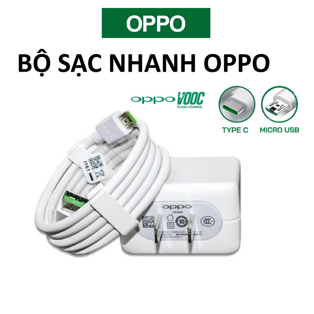 Bộ sạc nhanh Oppo VOOC Sạc siêu nhanh củ sạc oppo và dây sạc oppo Type C và Micro DYDX bảo hành 6 tháng
