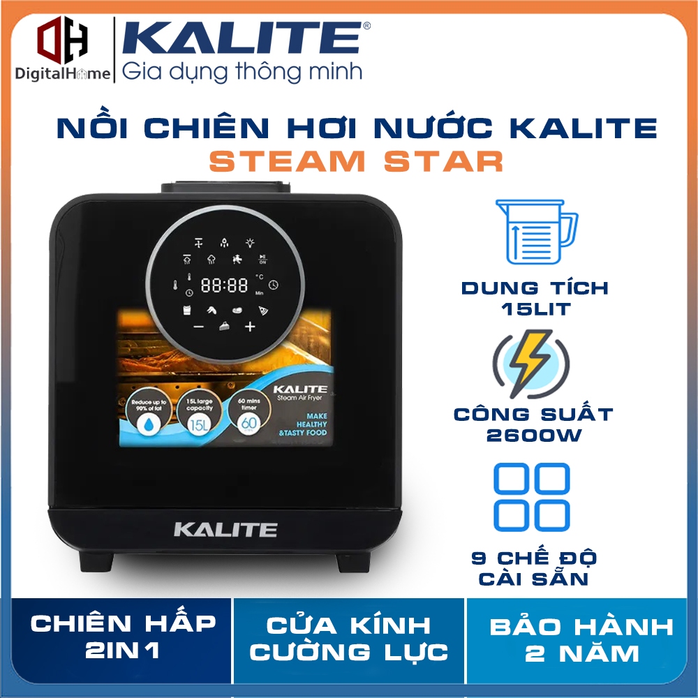 Nồi Chiên Hơi Nước Kalite Steam Star, Công suất 2600W, Dung tích 15L, Bảo hành chính hãng 2 năm