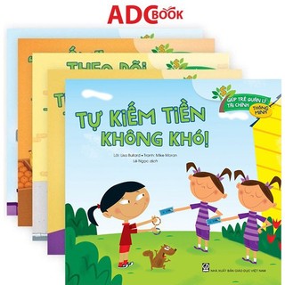 Bộ sách - Giúp trẻ quản lý tài chính thông minh - Truyện tranh cho bé rèn kĩ năng sống từ nhỏ