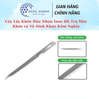 Cây lấy khóe đầu nhọn inox hỗ trợ móc khóe và vệ sinh khóe kềm nghĩa