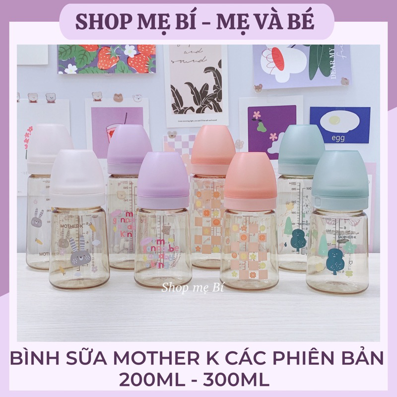 Bình sữa Mother K các phiên bản ( 200ml và 300ml )