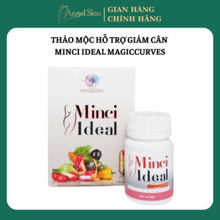 Thảo mộc hỗ trợ giảm cân minci ideal magiccurves viên uống đẹp dáng lọ 40 viên