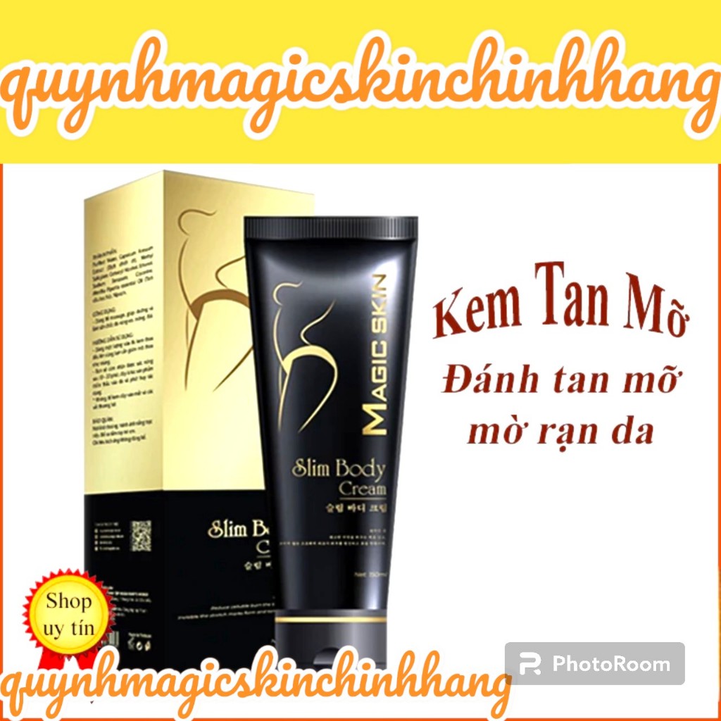Kem Tan Mỡ Quế Gừng Magic Skin Slim Body Cream ( CHÍNH HÃNG )