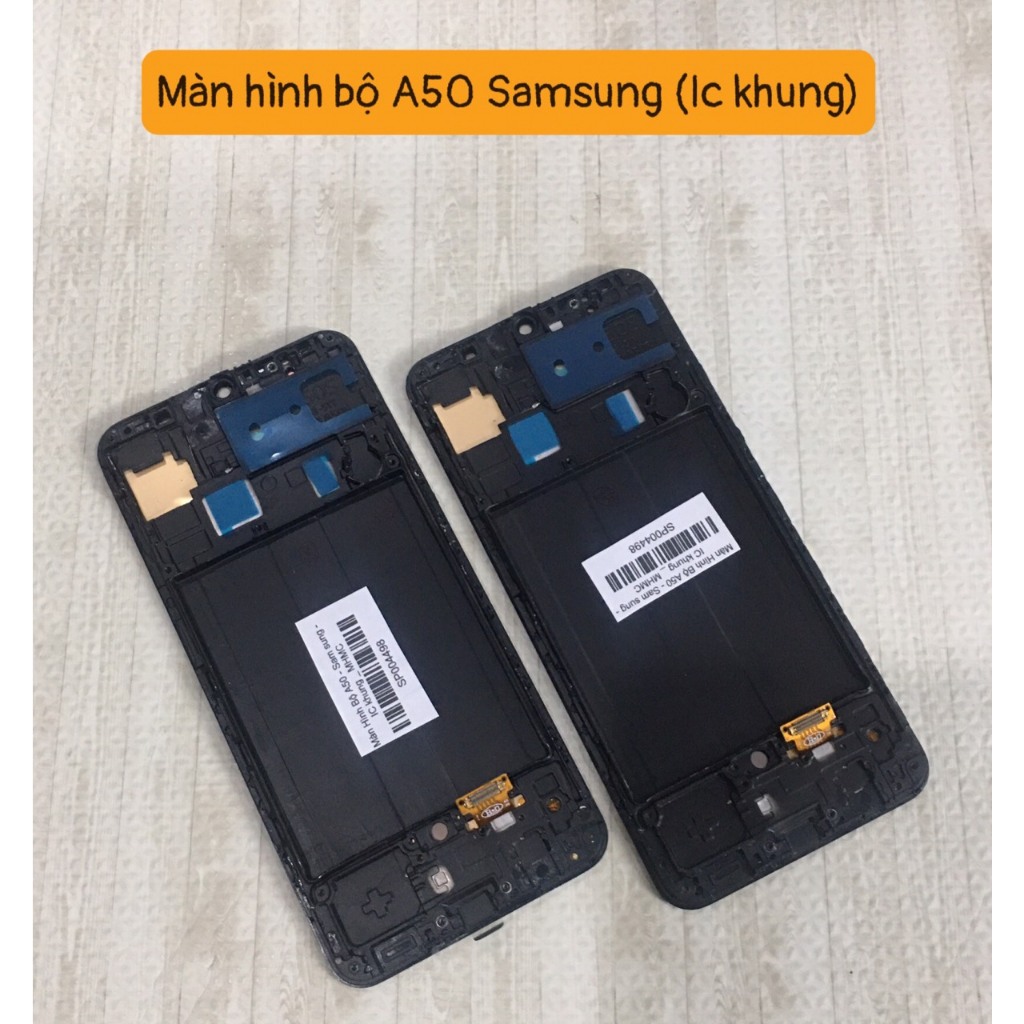 Màn hình bộ Samsung A50 (Màn ic khung)