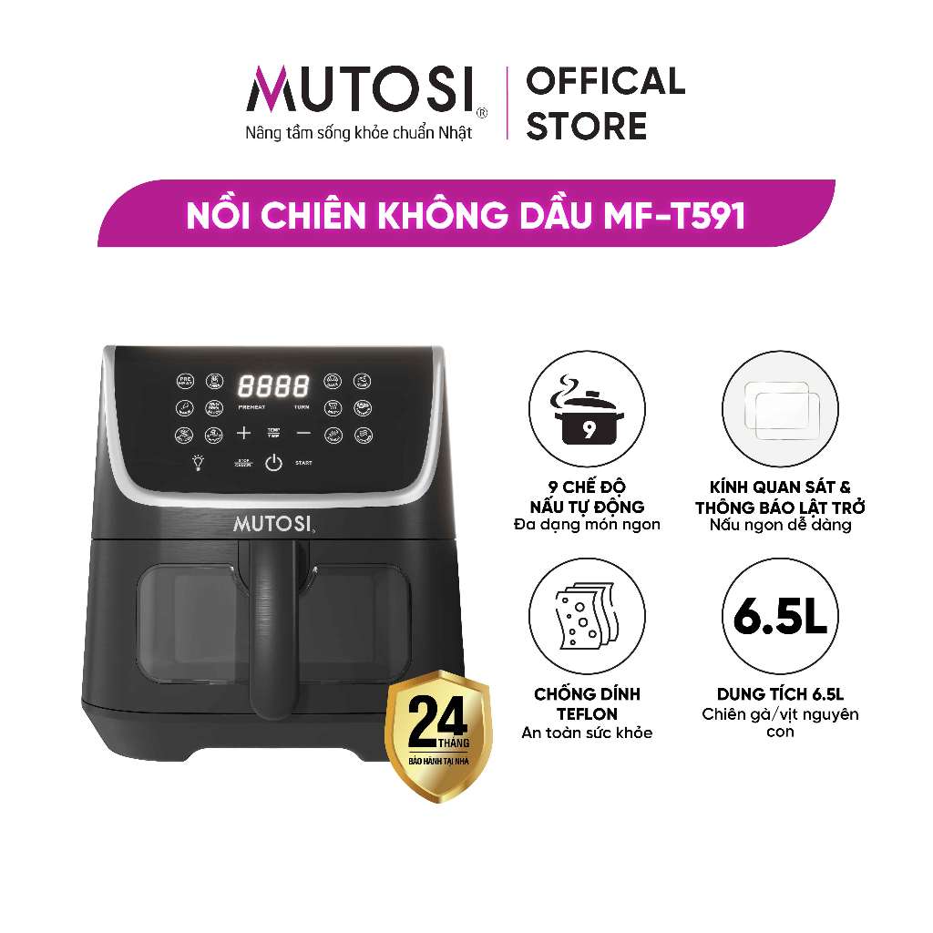 Nồi chiên không dầu MUTOSI MF-T591, Dung tích lớn 6.5L, 9 chế độ nấu sẵn, Mặt kính 2 lớp cách nhiệt, Bảo hành 24 tháng