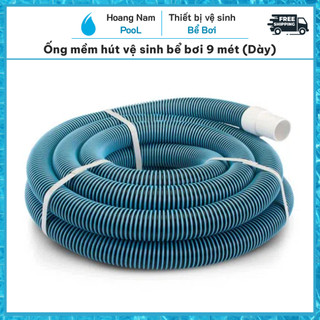 Ống mềm hút vệ sinh bể bơi 9 mét , Ống hút đáy hồ bơi 2 da