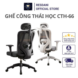 Ghế Xoay Văn Phòng,Ghế Công Thái Học CTH-66 RESDANI,Hỗ Trợ Bảo Vệ Cột Sống Ngả Lưng 125 Độ,Tựa Đầu tay Ghế Điều Chỉnh 3D