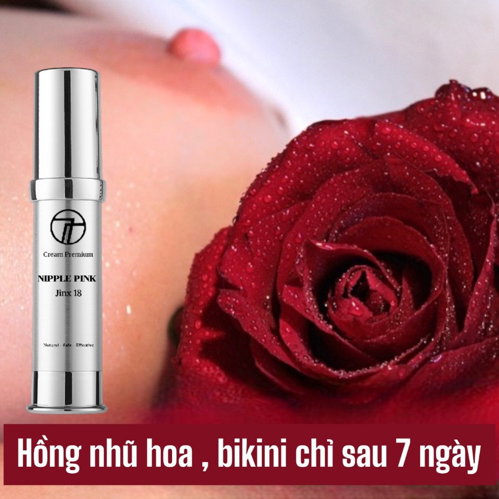 Làm Hồng Nhũ Hoa Jinx18 giảm thâm  giúp khử thâm vùng da xỉn màu tại vùng kín hồng ti tại nhà